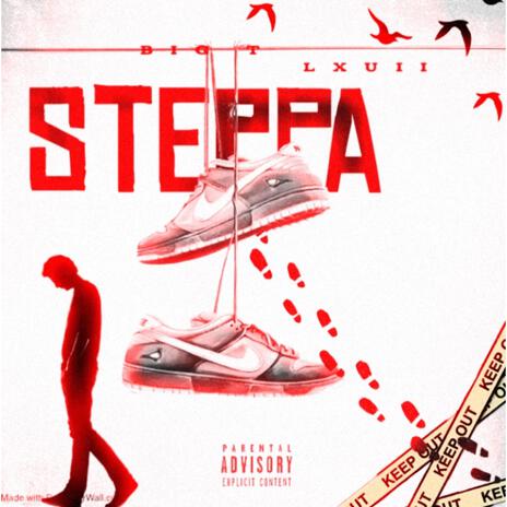 Steppa DISS 3 ft. Lil Lxuii | Boomplay Music