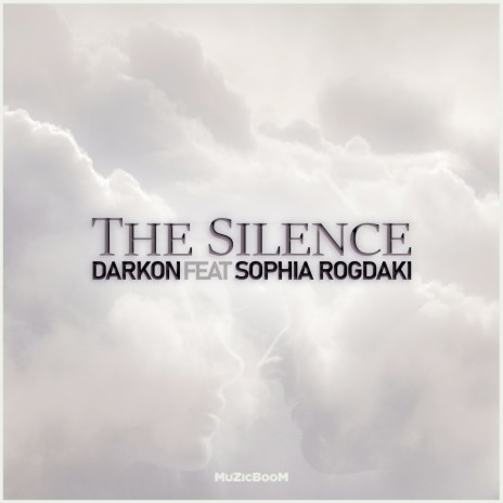 The Silence ft. Sophia Rogdaki