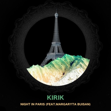 Night in Paris ft. Margaryta Buisan | Boomplay Music