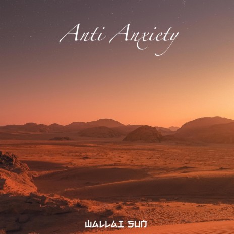 Anti Anxiety | Boomplay Music