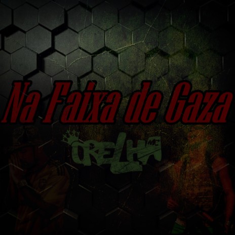 Na Faixa de Gaza | Boomplay Music