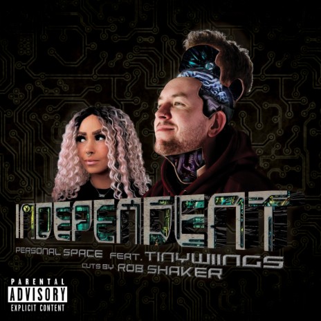 Independent ft. tinywiings & Rob Shaker
