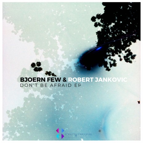 Don't Be Afraid ft. Robert Jankovic