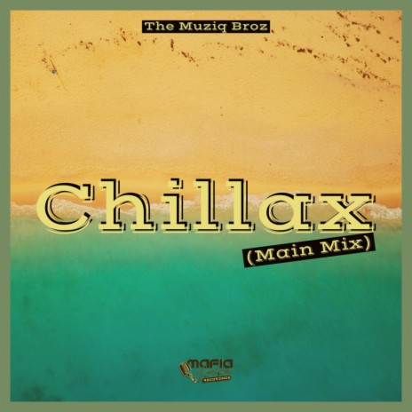 Chillax (Main Mix)