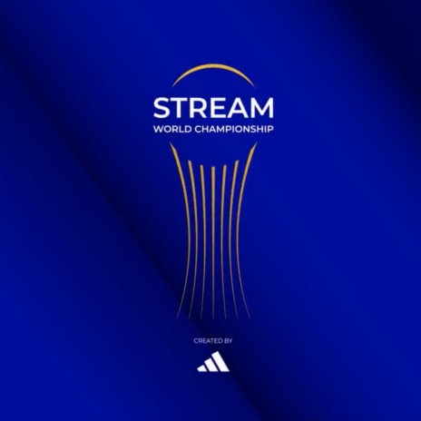 Stream World Championship (Soundtrack) | Boomplay Music