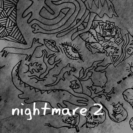 nightmare 2 | Boomplay Music