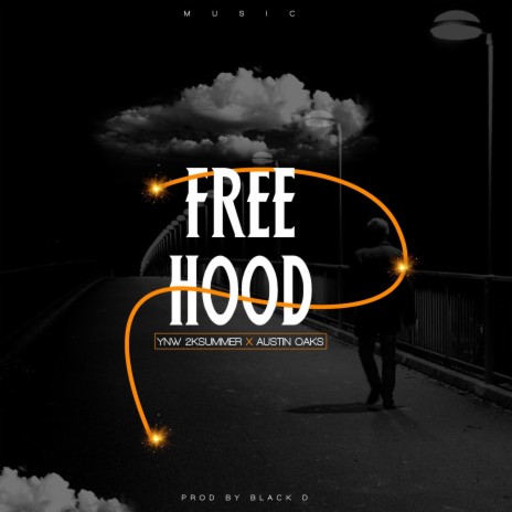 Free Hood ft. YNW 2Summer | Boomplay Music