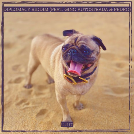 Diplomacy Riddim ft. Gino Autostrada & Pedro | Boomplay Music