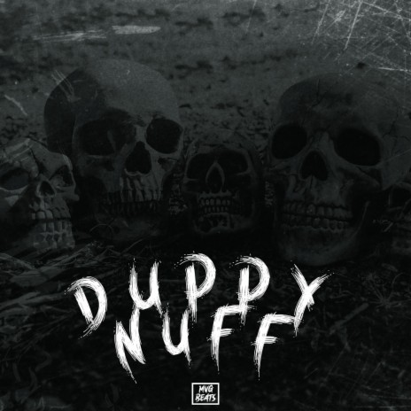 Duppy Nuff ft. SouthSyde Records | Boomplay Music