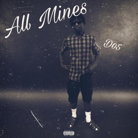 All Mines | Boomplay Music