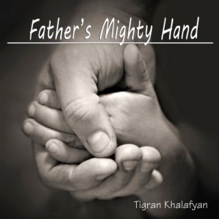 Father's Mighty Hand