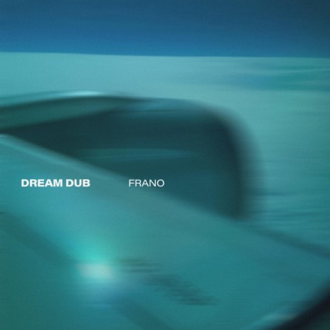 Dream Dub | Boomplay Music