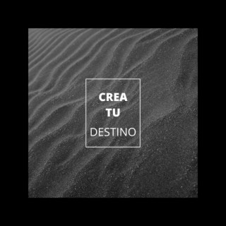 Crea tu destino