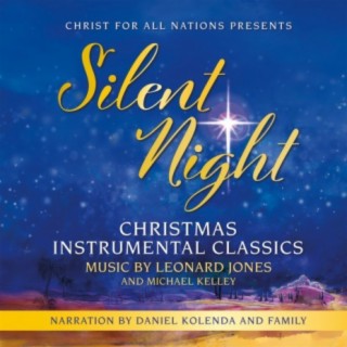 Silent Night Christmas Instrumental Classics