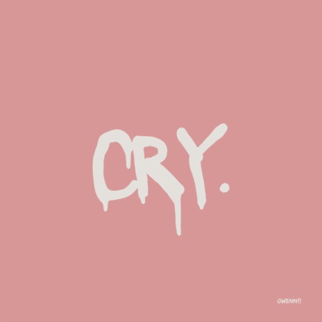 Cry. | Boomplay Music