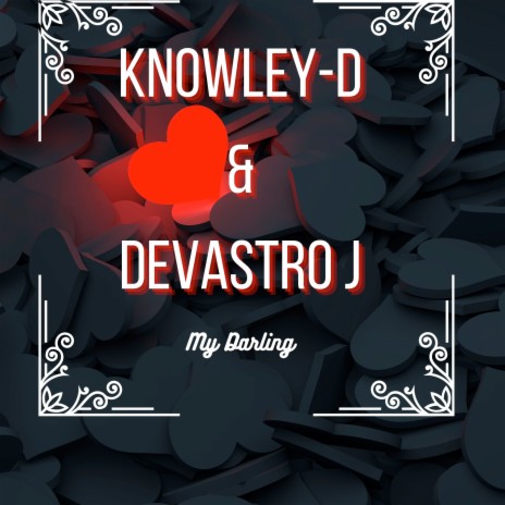 My Darling ft. DEVASTRO J | Boomplay Music