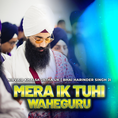 Mera Ik Tuhi Waheguru | Boomplay Music