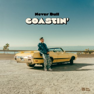 Download Never Dull album songs: Coastin