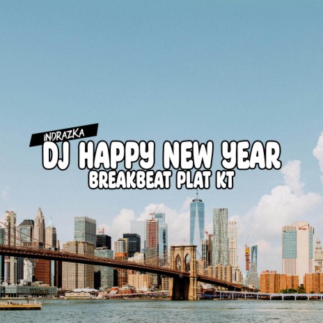 DJ HAPPY NEW YEAR | Boomplay Music