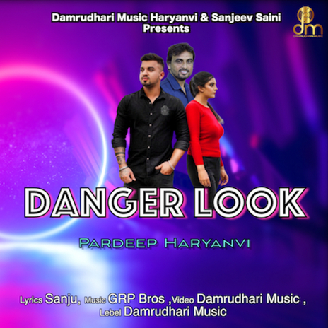 Danger Look | Boomplay Music