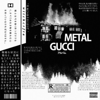 METAL GUCCI