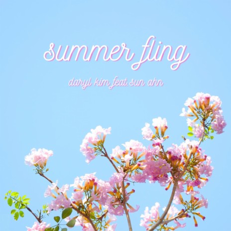 Summer Fling ft. Sun Ahn | Boomplay Music