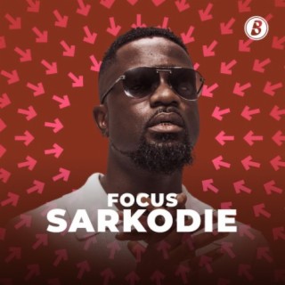 Focus: Sarkodie