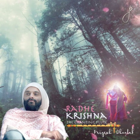 Radhe Krishna the Chanting Flute | Boomplay Music