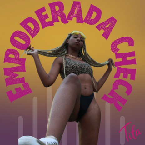 Empoderada Check | Boomplay Music