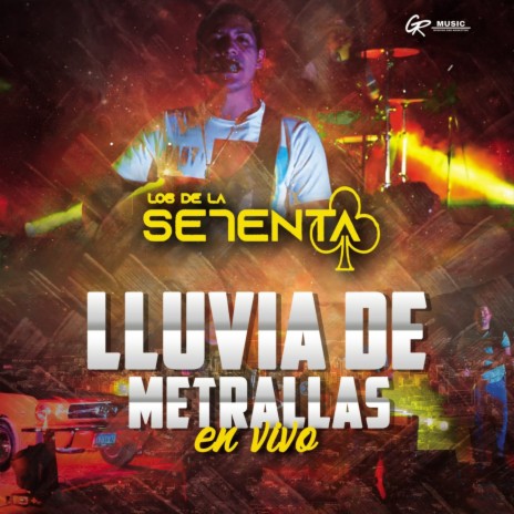 Lluvia de Metrallas | Boomplay Music