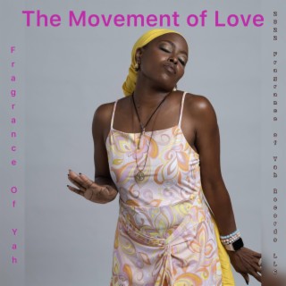 The Movement of Love