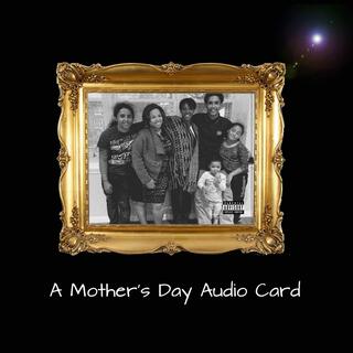 A Mothers Day Audio Card