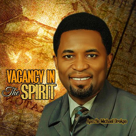 Vacancy in the Spirit | Boomplay Music