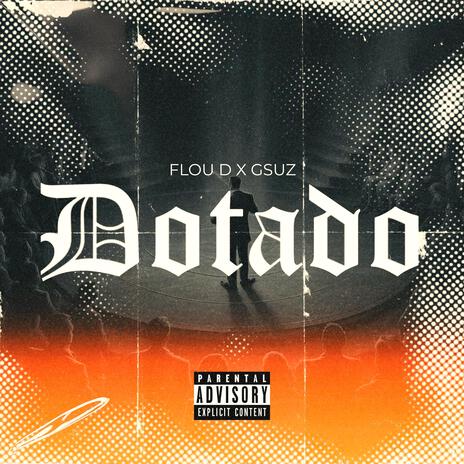 Dotado ft. Gsuz | Boomplay Music