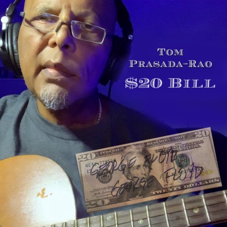 20 Dollar Bill (For George Floyd) | Boomplay Music