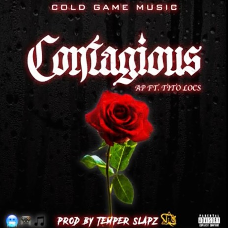 Contagious ft. TitoLocs | Boomplay Music