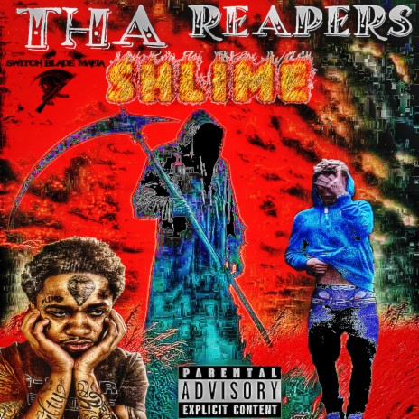 ThaShlimeReapers ft. Slime Dollaz & HeNrI$R | Boomplay Music