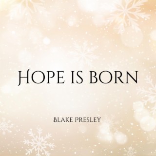 Hope Is Born lyrics | Boomplay Music