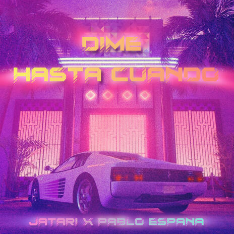 Dime Hasta Cuando | Boomplay Music