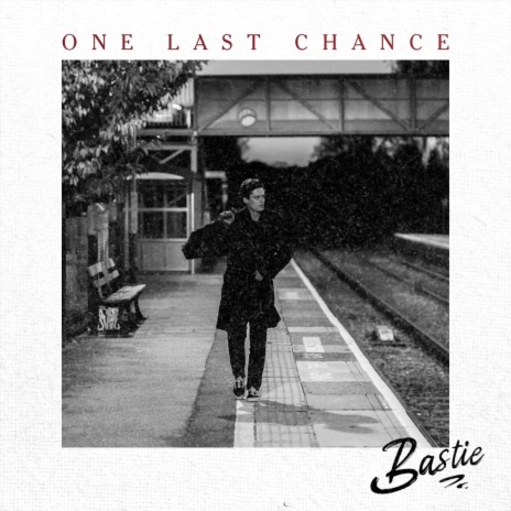 One Last Chance | Boomplay Music