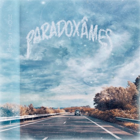 Paradoxâmes | Boomplay Music