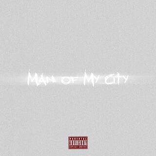 Man Of My City Freestyle lyrics | Boomplay Music