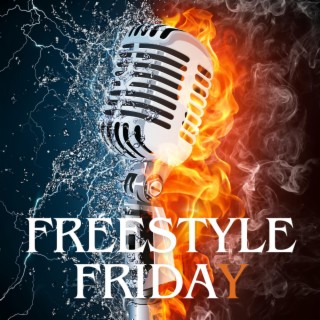 Freestyle Friday