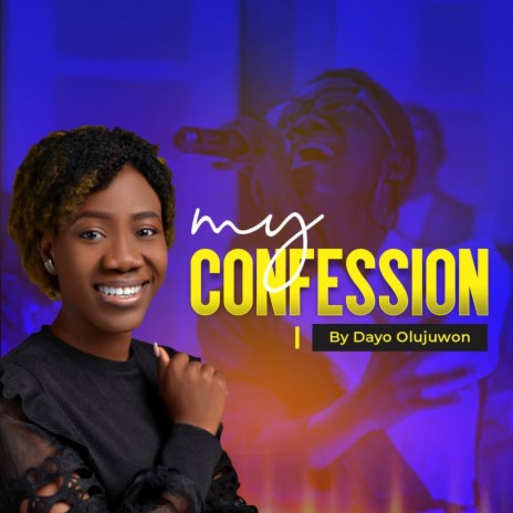 My Confession | Boomplay Music