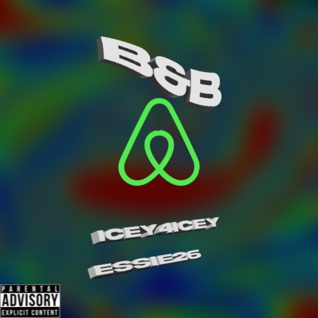 B&B ft. Icey4Icey | Boomplay Music