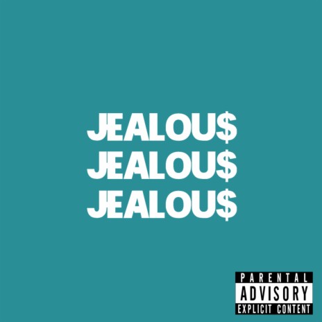 Jealou$ | Boomplay Music