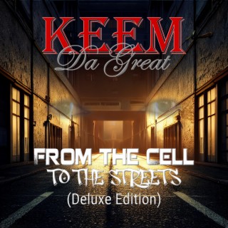 From the Cell to the Streets (Deluxe Edition)