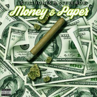 Money & Paper ft. Steve Rob lyrics | Boomplay Music