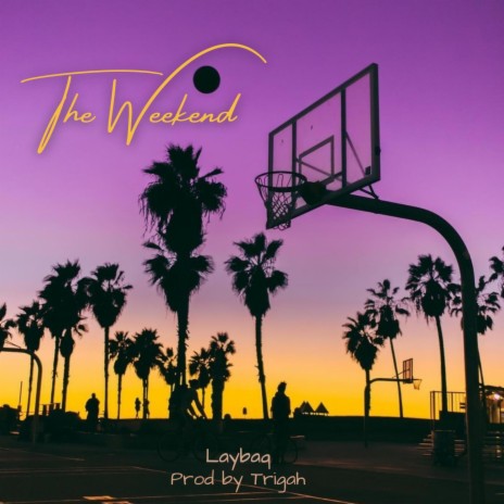 The Weekend | Boomplay Music