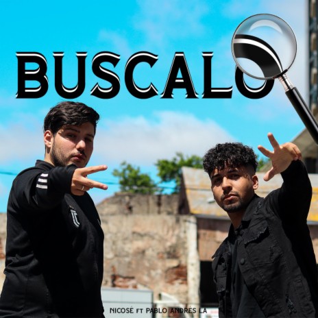 Búscalo ft. Pablo Andres LA | Boomplay Music